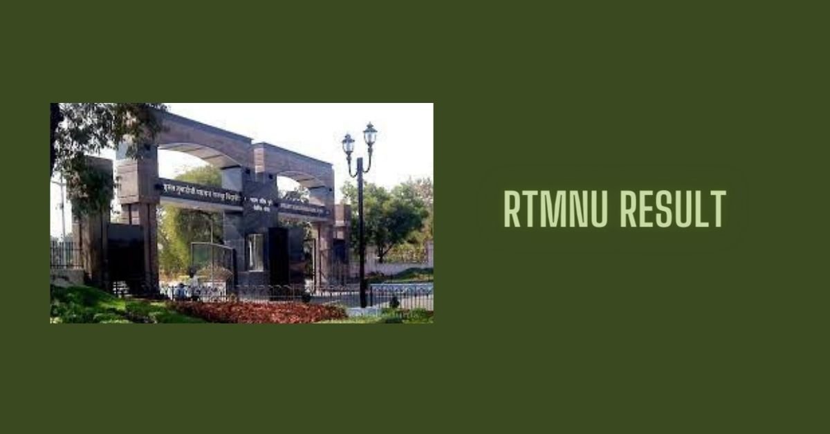 RTMNU Result 2022 - Rashtrasant Tukadoji Maharaj Nagpur University